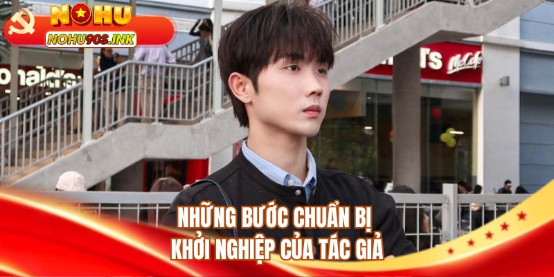 Những bước chuẩn bị khởi nghiệp của tác giả